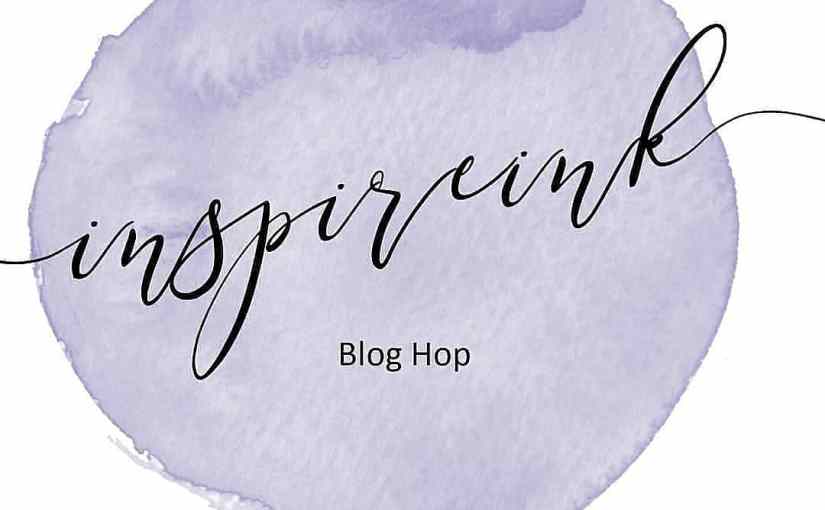 InspireINK Blog Hop – Back to&nbsp;Basics!