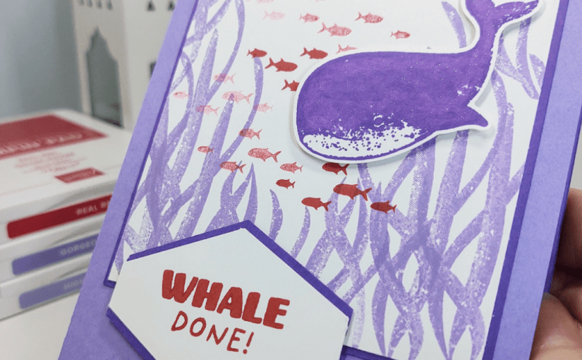 Cardmaking with the Whale Done Stamp&nbsp;Set