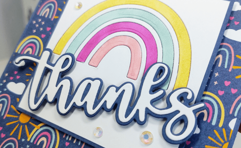 Thank You Card featuring FREE Sunshine and Rainbows Designer Series&nbsp;Paper