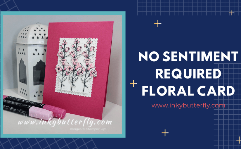 No Sentiment Required Floral&nbsp;Card
