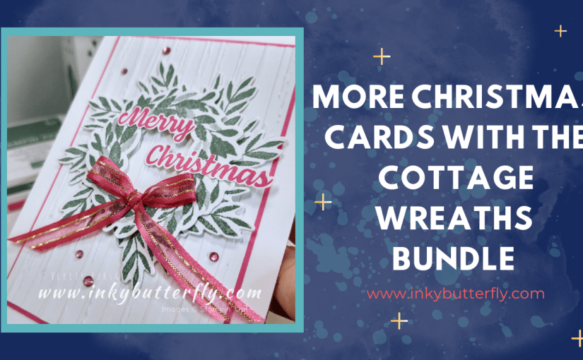 More Christmas Cards with the Cottage Wreaths&nbsp;Bundle