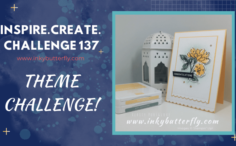 Inspire.Create.Challenge #137 – Theme&nbsp;Challenge!