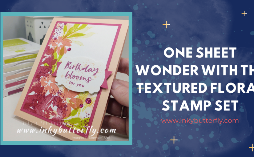 One Sheet Wonder with the Textured Floral Stamp Set