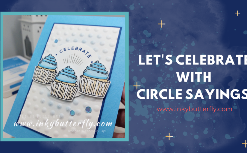 Let’s Celebrate with Circle Sayings!