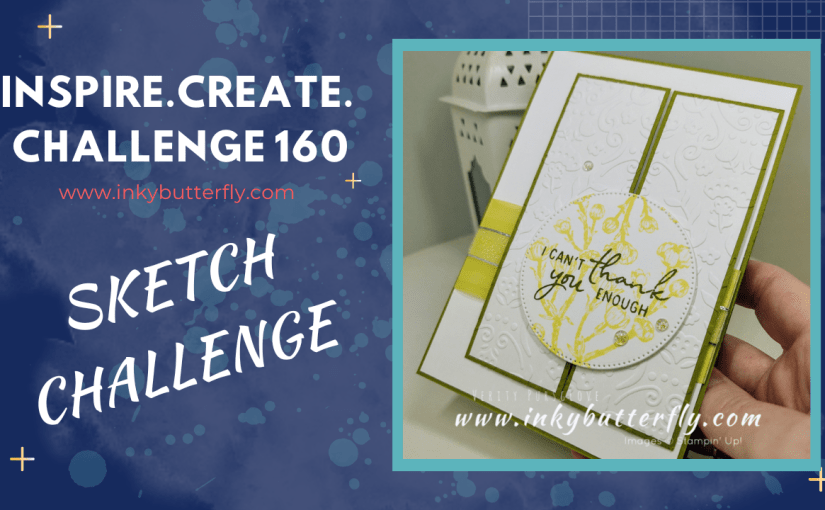 Inspire Create Challenge #160 – Sketch&nbsp;Challenge!