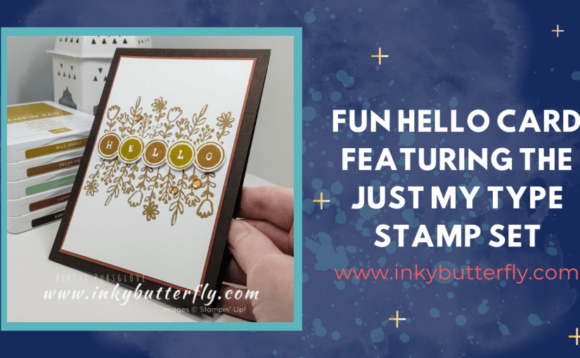 Fun Hello Card featuring the Just My Type Stamp&nbsp;Set