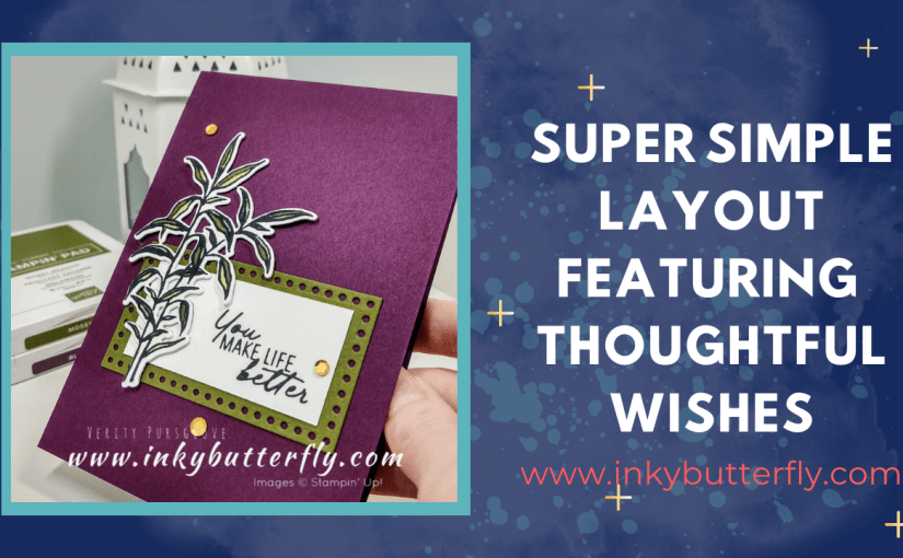 Super Simple Card Layout featuring the Thoughtful&nbsp;Wishes