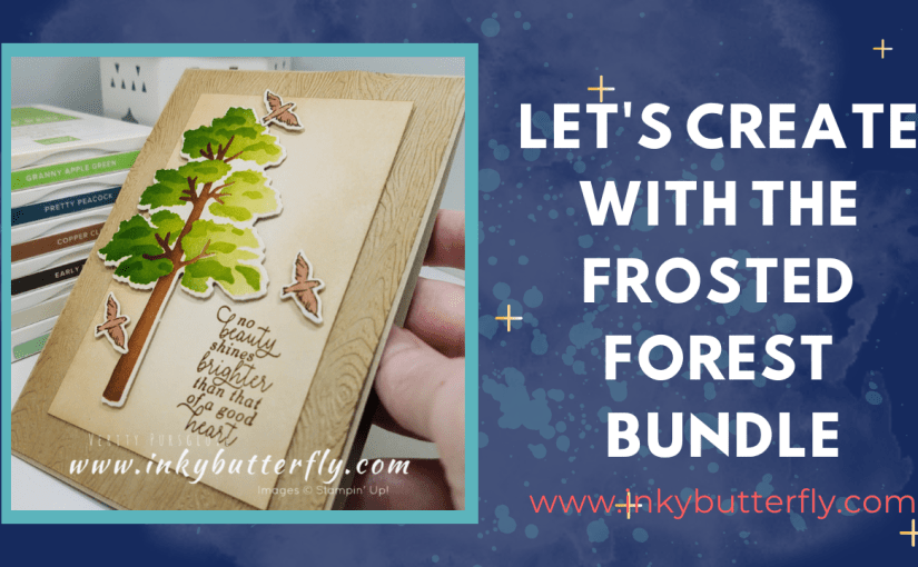 Let’s Create with the Frosted Forest&nbsp;Bundle!