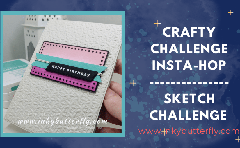 Crafty Challenge Insta-hop August 2024 – Sketch&nbsp;Challenge!