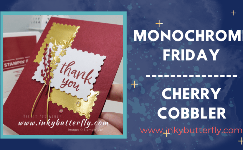 Monochrome Friday – Cherry&nbsp;Cobbler!