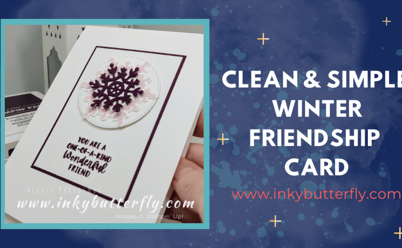 Clean & Simple Winter Friendship&nbsp;Card!