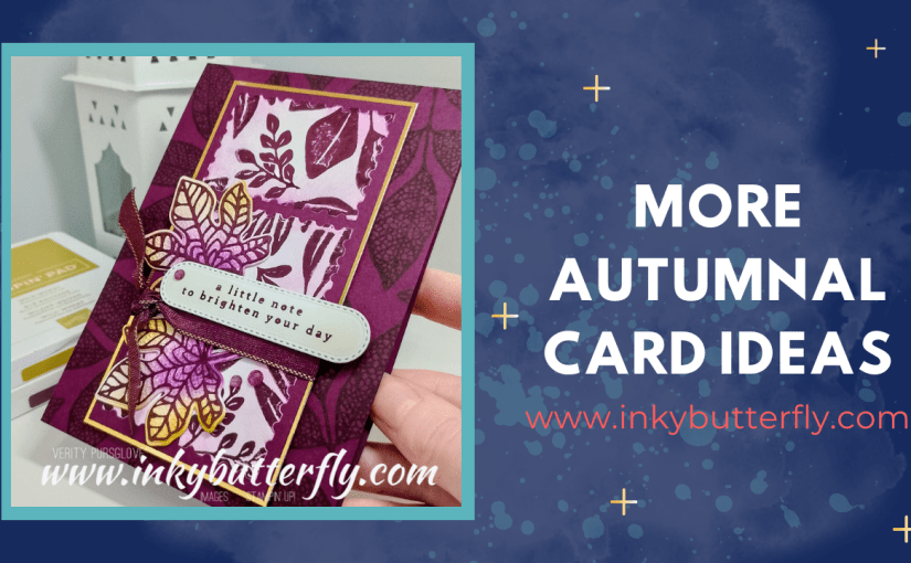 More Autumnal Card Ideas&nbsp;!