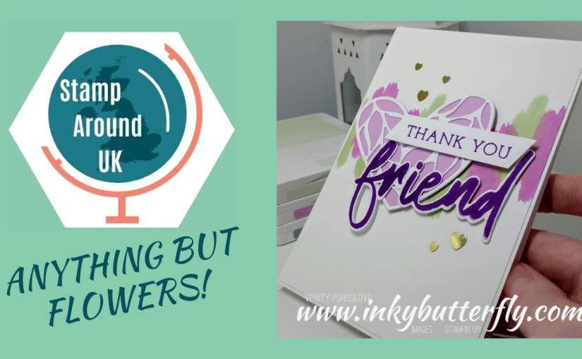 #StampAroundUK Video December 2024 – Anything but&nbsp;Flowers!