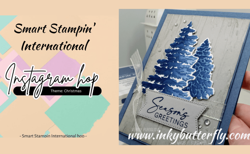 Smart Stampin’ International Insta-hop –&nbsp;Christmas!