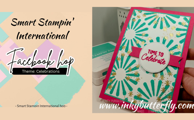 Smart Stampin’ International Facebook hop –&nbsp;Celebrations!