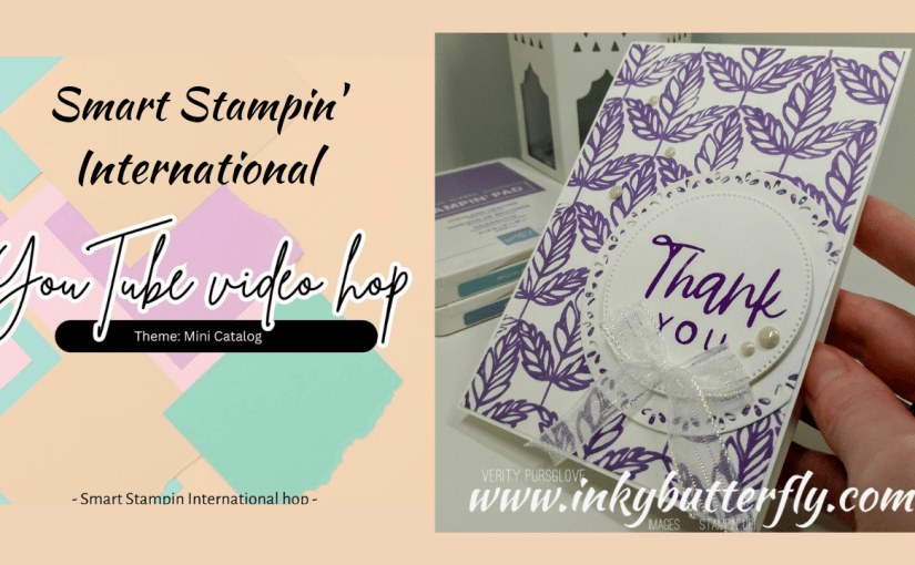 Smart Stampin’ International Video hop – Mini&nbsp;Catalogue!