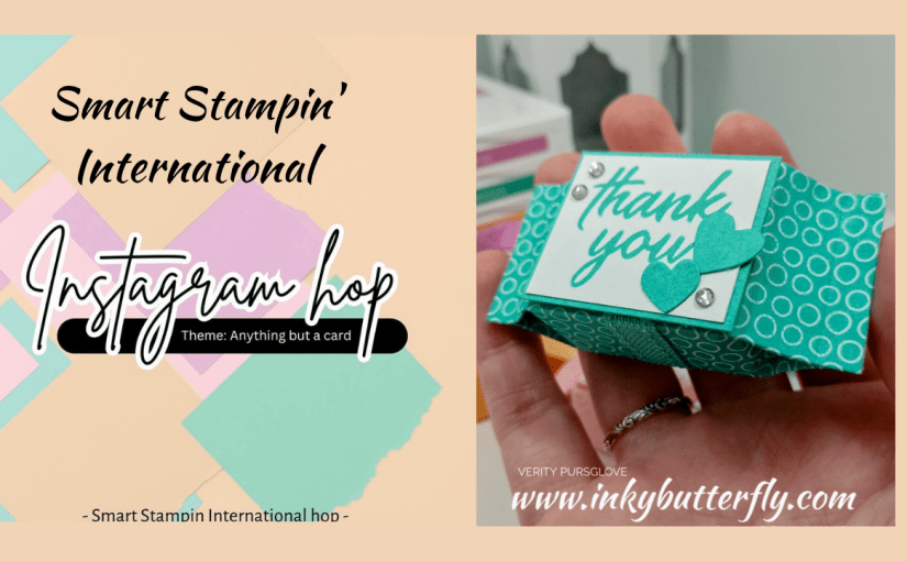 Smart Stampin’ International Inst-hop – Anything but a&nbsp;Card!
