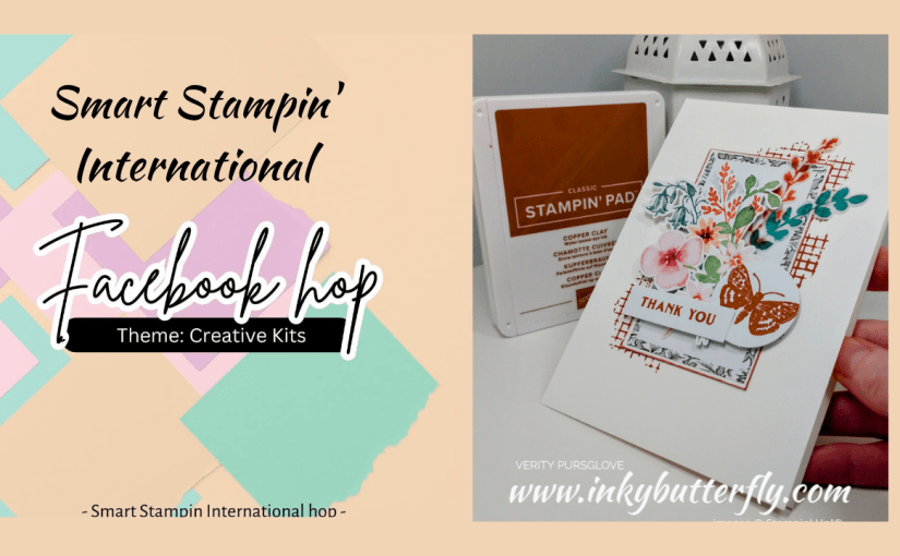 Smart Stampin’ International Facebook Hop – Creative&nbsp;Kits!