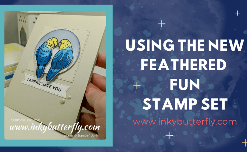 Using the New Feathered Fun Stamp&nbsp;Set!