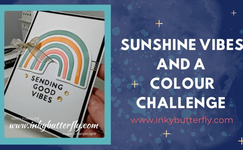 Sunshine Vibes and a Colour&nbsp;Challenge!