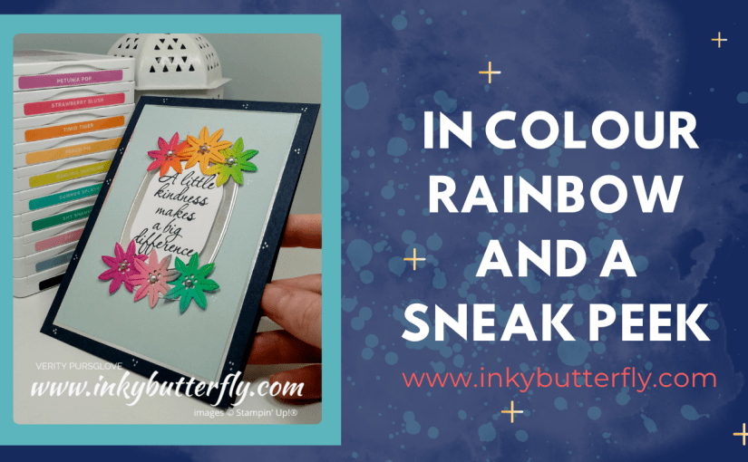 In Colour Rainbow & Sneak&nbsp;Peek!
