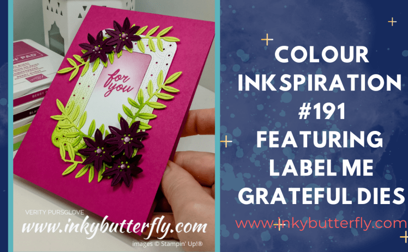 Colour INKspiration Challenge with Label Me&nbsp;Grateful!