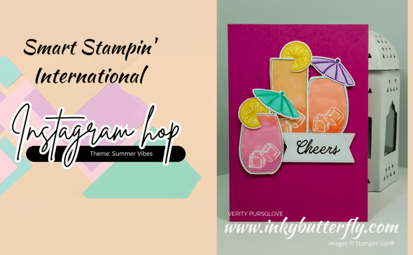 Smart Stampin’ International Insta-hop – Summer&nbsp;Vibes!