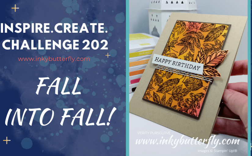Inspire Create Challenge #202 – Autumn /&nbsp;Fall!