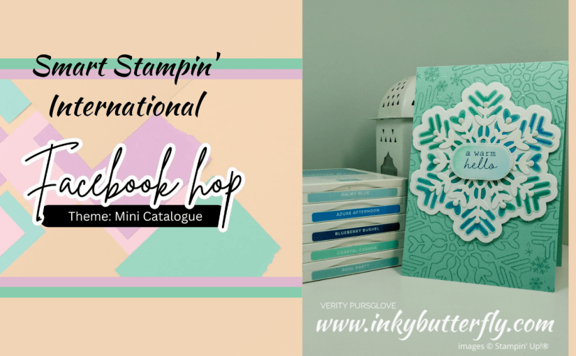 Smart Stampin’ International Facebook hop – New Mini&nbsp;Catalogue!