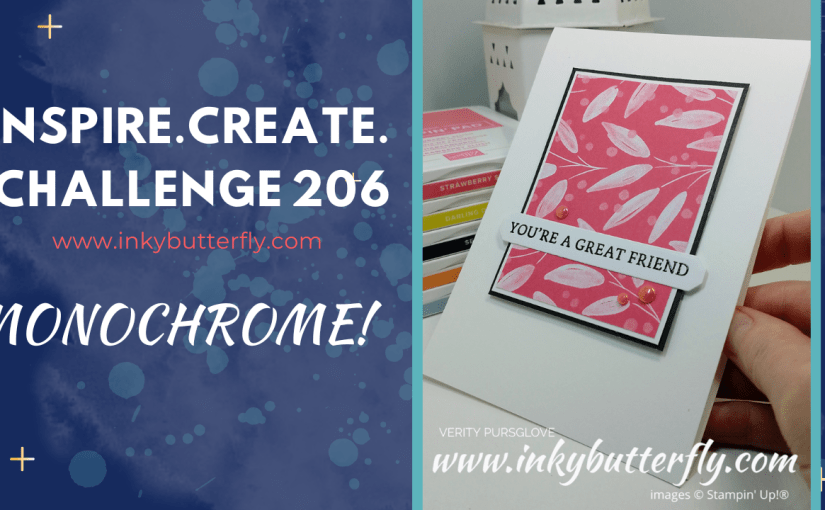 Inspire Create Challenge #206 –&nbsp;Monochrome!
