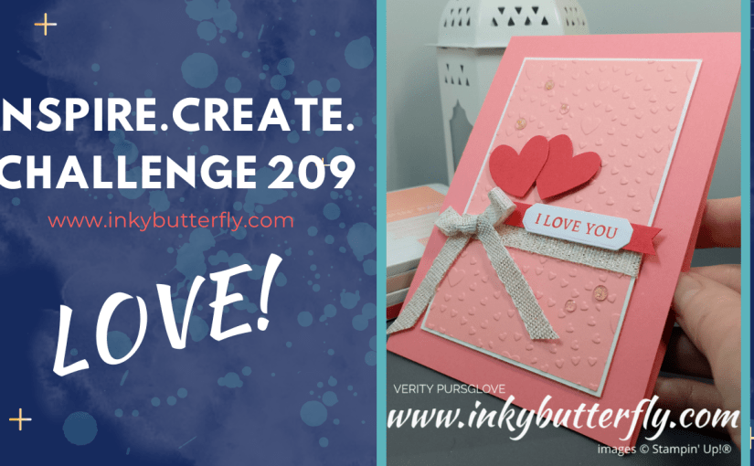 Inspire Create Challenge #209 –&nbsp;Love!