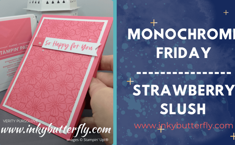 Monochrome Friday – Strawberry&nbsp;Slush!