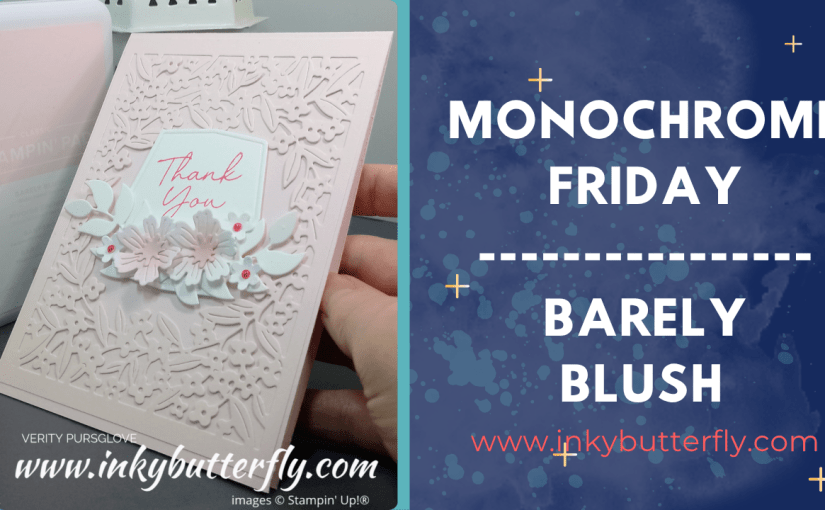 Monochrome Friday – Barely&nbsp;Blush!
