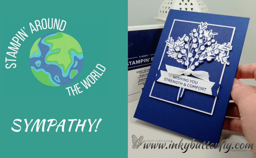 #SATW – Stampin Around the World Video Hop – September 2026 –&nbsp;Sympathy!